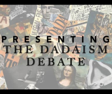 NHD Group Documentary: The Dadaism Debate NHD Group Documentary: The Dadaism Debate